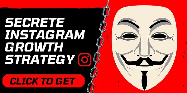 Secrete Instagram Growth Strategy